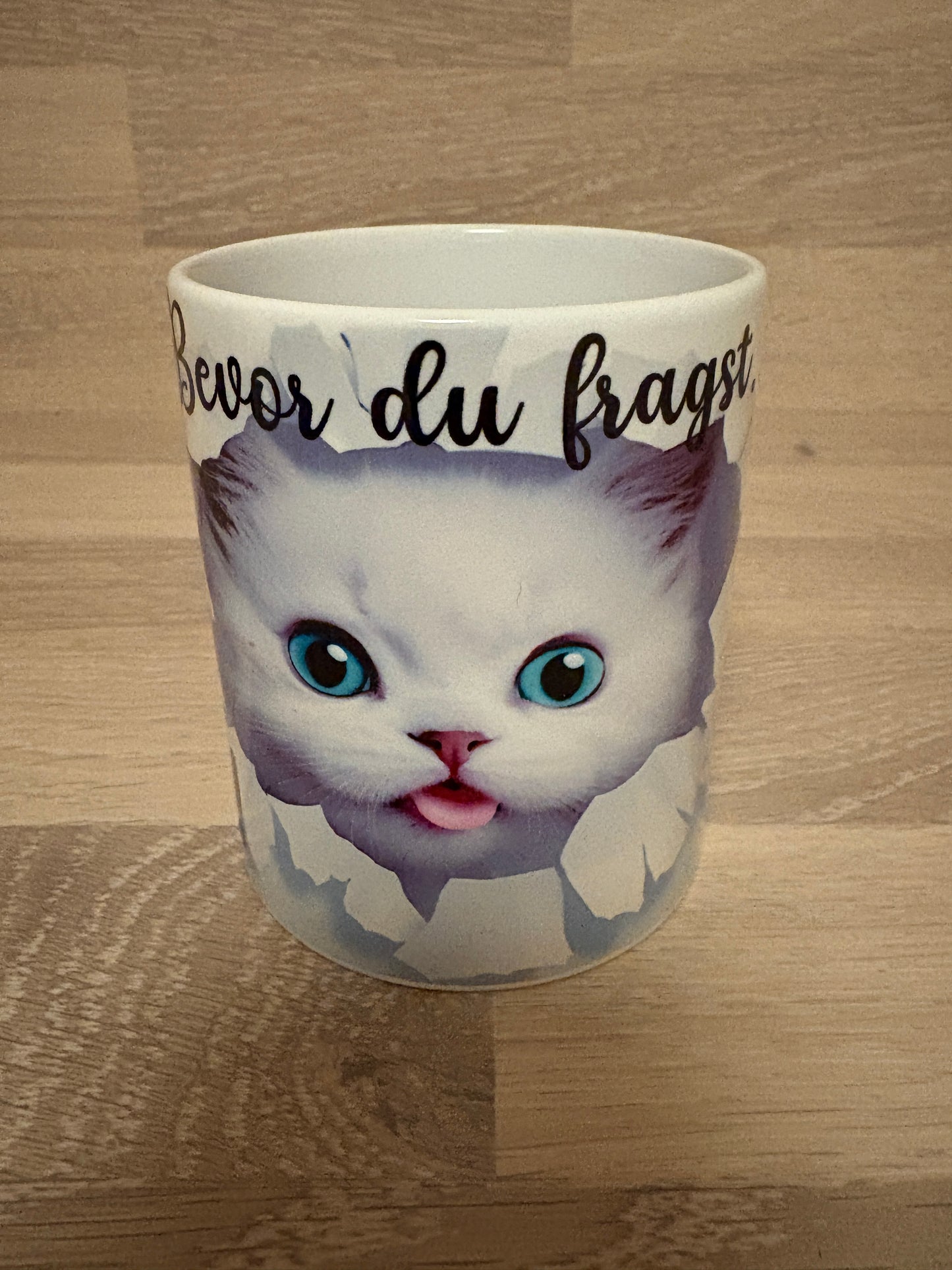 Kaffee-/Teetasse Bevor Du fragst... Artikeln. 1009